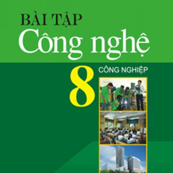 BT Công nghệ 8- Công nghiệp