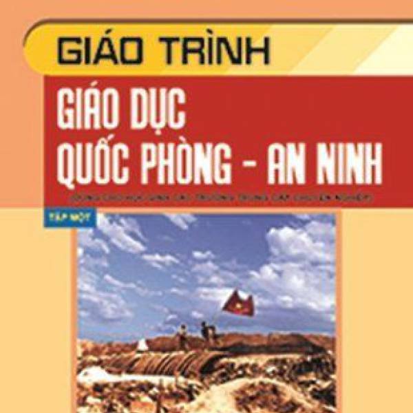 Giáo trình Giáo dục quốc phòng – an ninh dùng cho các trường trung cấp chuyên nghiệp (Tập 1)