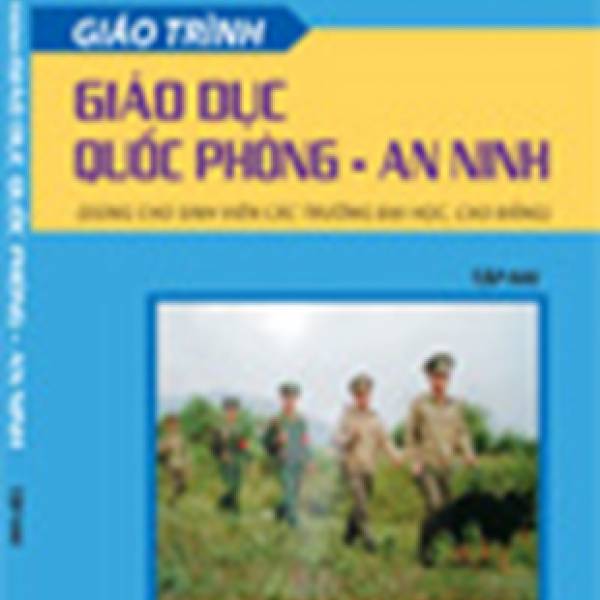 Giáo trình Giáo dục Quốc phòng – An ninh (Đại học Cao đẳng) Tập hai