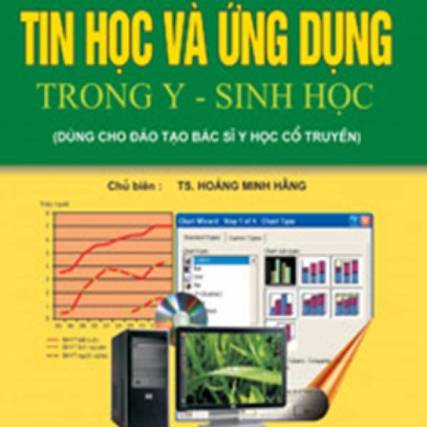 Tin học và ứng dụng trong Y – Sinh học (sách Y tế)