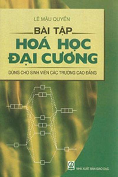 Bài tập hóa học đại cương (Dùng cho SV các trường cao đẳng)