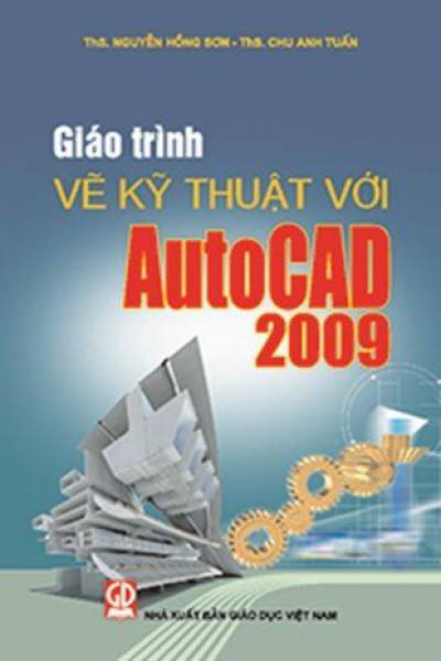 Giáo trình vẽ kỹ thuật với autocad 2009