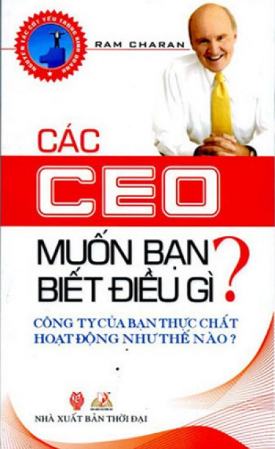 Các CEO Muốn Bạn Biết Điều Gì ?