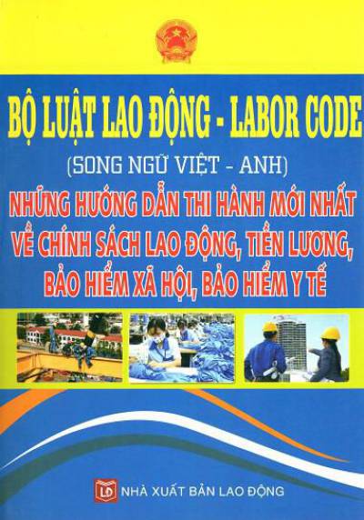 bộ luật lao động ( song ngữ việt - anh)