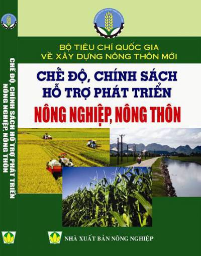 BỘ TIÊU CHÍ QUỐC GIA VỀ XÂY DỰNG NÔNG THÔN MỚI - CHẾ ĐỘ, CHÍNH SÁCH HỖ TRỢ PHÁT TRIỂN NÔNG NGHIỆP, NÔNG THÔN