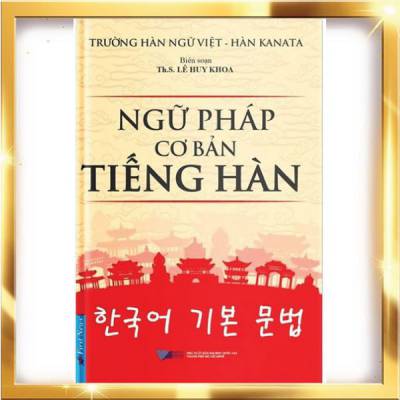 [Sách gốc bản quyền] Ngữ Pháp Cơ Bản Tiếng Hàn