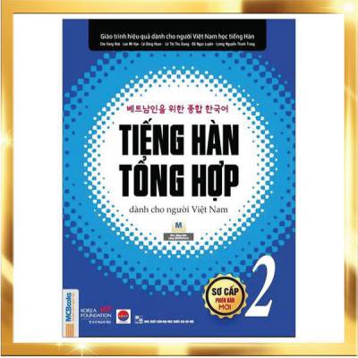 [Sách gốc bản quyền] Tiếng Hàn Tổng Hợp Dành Cho Người Việt Nam (Sách giáo khoa) - Sơ Cấp 2