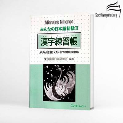 Minna No Nihongo Shokyu 2 Kanji Renshuchou- Minna No Nihongo Sơ cấp 2 sách luyện tập Chữ Hán (Tương đương N4)