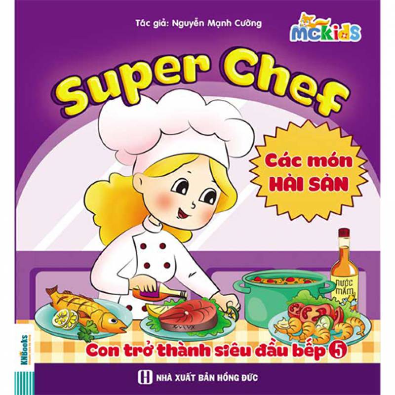 Super Chef – Con Trở Thành Siêu Đầu Bếp – Tập 5 (Món Hải Sản)
