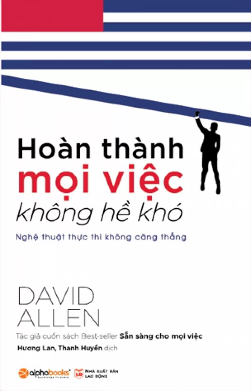 Hoàn Thành Mọi Việc Không Hề Khó