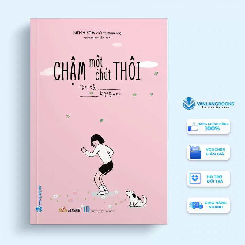 Chậm Một Chút Thôi (Tái Bản 2023) - Vanlangbooks