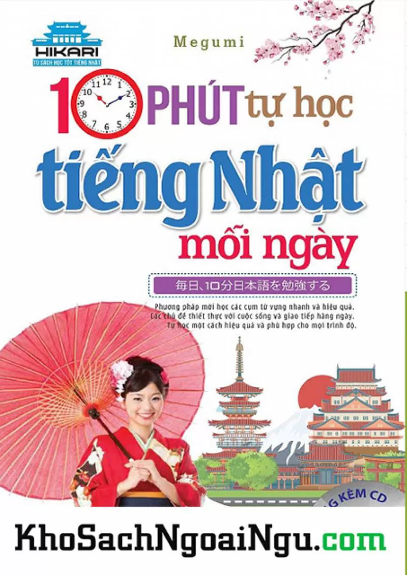 10 phút tự học tiếng Nhật mỗi ngày – Hikari – Có tiếng Việt (Kèm CD)