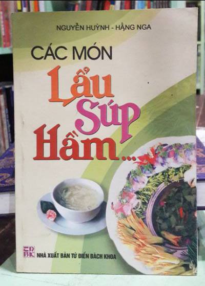 Các món lẩu, súp, hầm