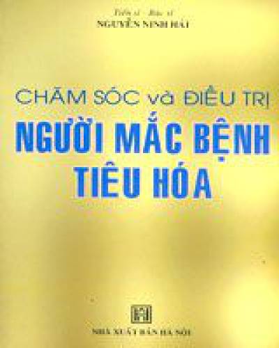 Chăm sóc và điều trị người mắc bệnh tiêu hóa