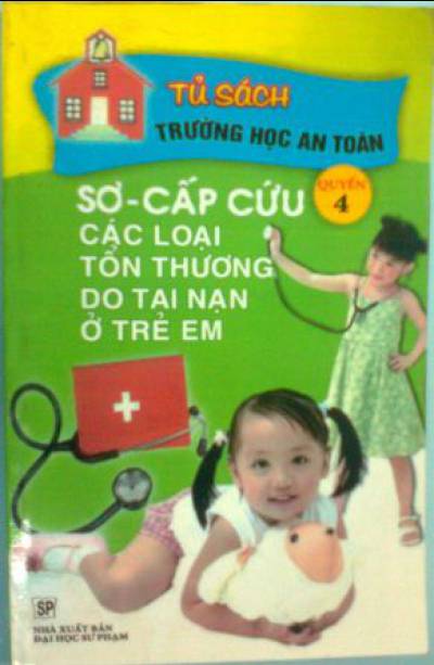 Sơ cấp cứu các loại tổn thương do tai nạn ở trẻ em