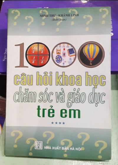 1000 câu hỏi khoa học chăm sóc và giáo dục trẻ em