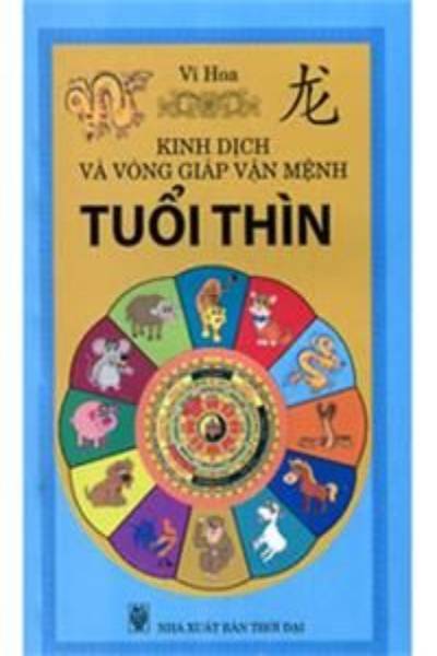 Kinh dich và vòng giáp vận mệnh tuổi Thìn