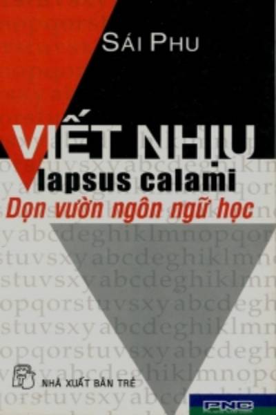 Viết nhịu lapsus calami - Dọn vườn ngôn ngữ học