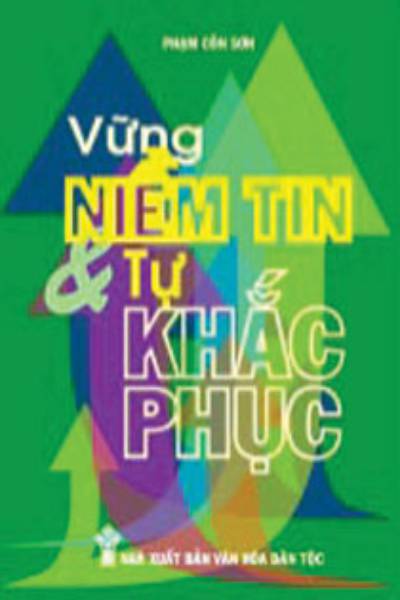 Vững niềm tin và tự khắc phục