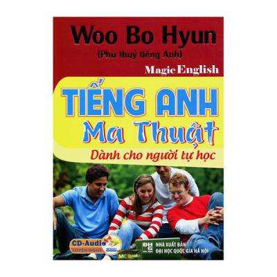 Tiếng Anh Ma Thuật Dành Cho Người Tự Học (Kèm CD)