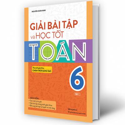 Giải bài tập và học tốt Toán 6 tập 1 (theo sách giáo khoa Chân trời sáng tạo)