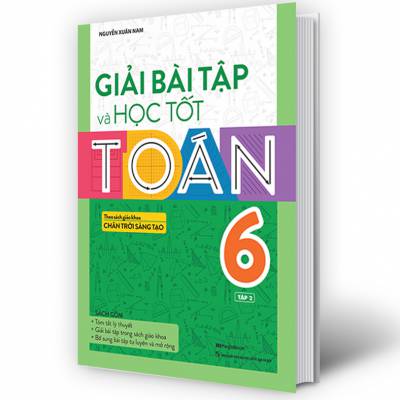 Giải bài tập và học tốt Toán 6 tập 2 (theo sách giáo khoa Chân trời sáng tạo)