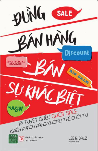 Đừng Bán Hàng - Bán Sự Khác Biệt