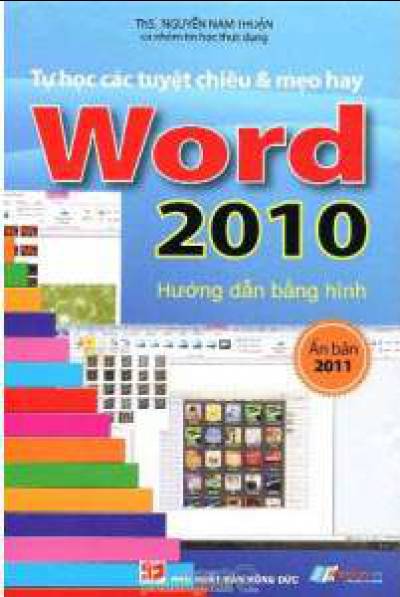 Tự Học Các Tuyệt Chiêu Và Mẹo Hay Word 2010 (Hướng Dẫn Bằng Hình)