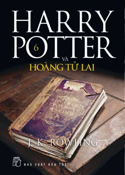 Harry Potter Và Hoàng Tử Lai - Tập 06 (Tái Bản)